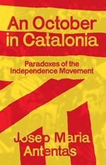 An October in Catalonia