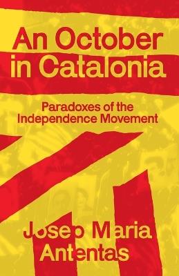 An October in Catalonia - Josep Maria Antentas - cover