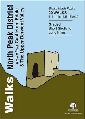 Walks North Peak District: Including Castleton, Edale and the Upper Derwent Valley - Richard Hallewell - cover