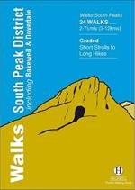 Walks South Peak District: Including Bakewell and Dovedale