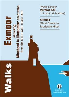 Walks Exmoor: Including Minehead to Ilfracombe: Short Walks from the South West Coast Path - Richard Hallewell - cover