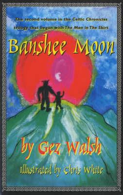 Banshee Moon - Gez Walsh - cover