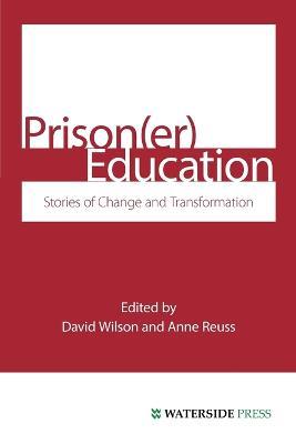 Prison(Er) Education: Stories of Change and Transformation - cover