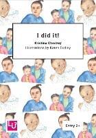 I did it! - Kristina Chedzey - cover