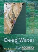Deep Water: Rockfax Guidebook to Deep Water Soloing - Mike Robertson - cover