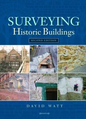 Surveying Historic Buildings - David Watt - cover