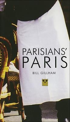 Parisian's Paris - Bill Gillham - cover