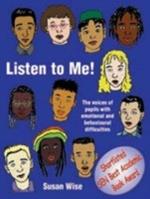 Listen to Me: The Voices of Pupils with Emotional and Behavioural Difficulties