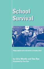 School Survival: Helping Students Survive and Succeed in Secondary School