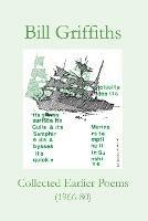 Collected Earlier Poems: (1966-80) - Bill Griffiths - cover