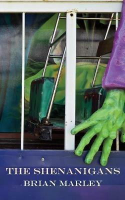 The Shenanigans - Brian Marley - cover