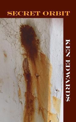 Secret Orbit - Ken Edwards - cover