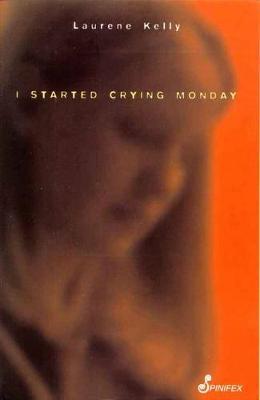 I Started Crying Monday - Kelly Laurene - cover