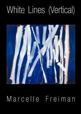 White Lines - Marcelle Freiman - cover