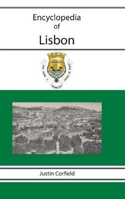 Encyclopedia of Lisbon - Justin Corfield - cover