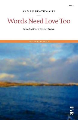 Words Need Love Too - Kamau Brathwaite - cover