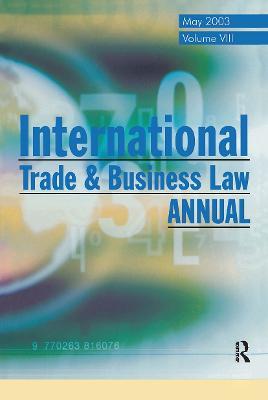 International Trade and Business Law Review: Volume VIII - Gabriel Moens - cover