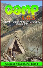Karen and Melanie Series, Book 1: Camp L.O.S.
