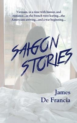 Saigon Stories (Lib) - James de Francia - cover