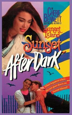 Sunset After Dark - Cherie Bennett - cover