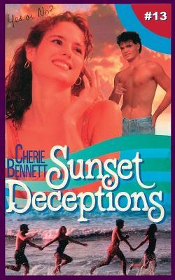 Sunset Deceptions - Cherie Bennett - cover