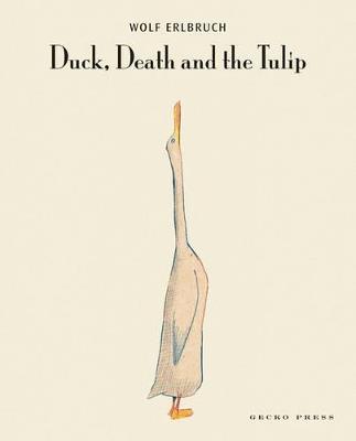 Duck, Death and the Tulip - Wolf Erlbruch - cover