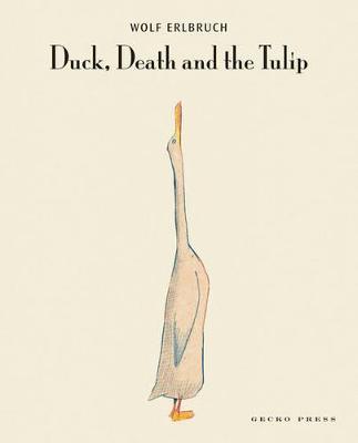Duck, Death and the Tulip - Wolf Erlbruch - cover