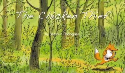 The Chicken Thief - Beatrice Rodriguez - cover