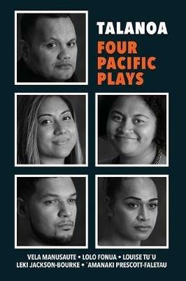 Talanoa: Four Pacific Plays - Vela Manusaute,Lolo Fonua,Louise Tu'u - cover