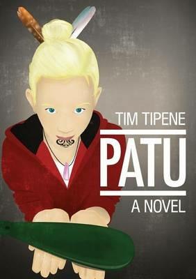Patu - Tim Tipene - cover