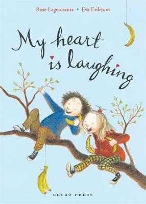 My Heart is Laughing - Rose Lagercrantz - cover