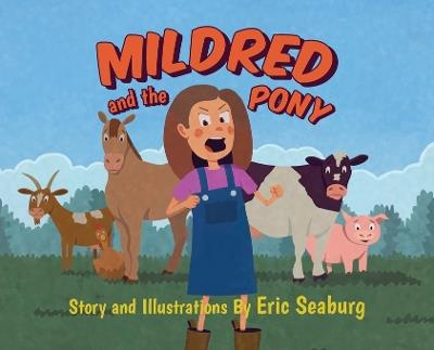 Mildred and the Pony - Eric Seaburg - cover
