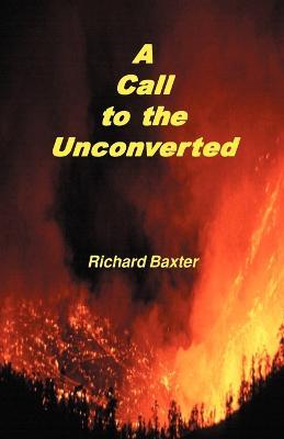 A Call to the Unconverted - Richard Baxter - cover