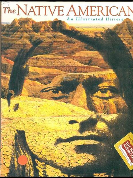 The Native Americans: An Illustrated History - copertina