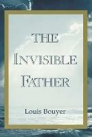 The Invisible Father - Louis Bouyer - cover
