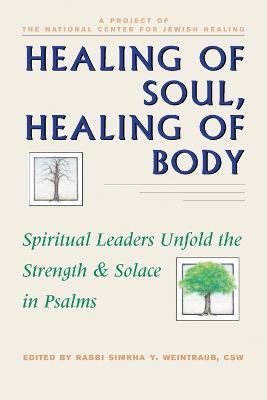 Healing Body, Healing Soul: Spiritual Leaders Unfold the Strength & Solace in Psalms - cover