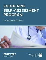 ESAP™ 2020 Endocrine Self-Assessment Program: Questions, Answers, Discussions, Reference Edition - cover