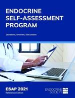 ESAP™ 2021, Reference Edition: Endocrine Self-Assessment Program: Questions, Answers, Discussions
