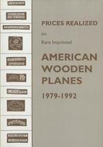 Prices Realized on Rare Imprinted American Wooden Planes - 1979-1992