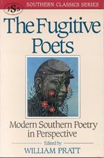 The Fugitive Poets: Modern Southern Poetry