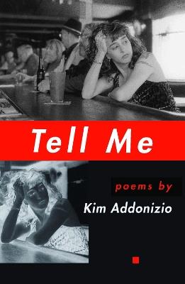 Tell Me: 50 Years and 60 Minutes in Television - Kim Addonizio - cover