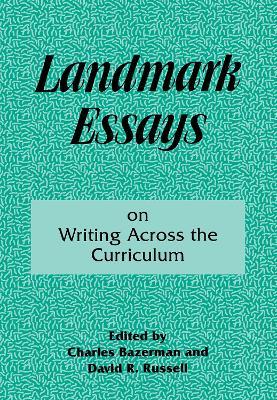 Landmark Essays on Writing Across the Curriculum: Volume 6 - cover