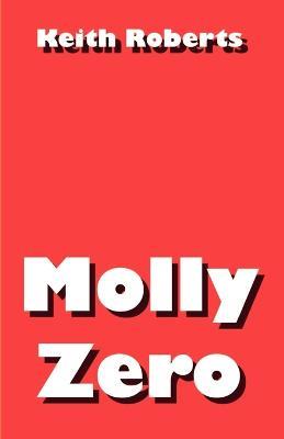 Molly Zero - Keith Roberts - cover