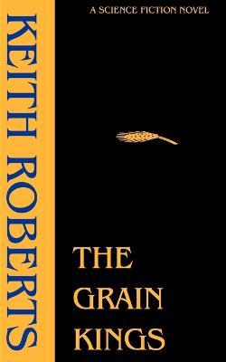 The Grain Kings - Keith Roberts - cover