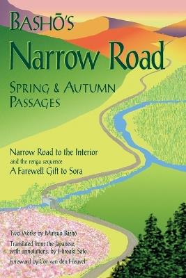 Basho's Narrow Road: Spring and Autumn Passages - Matsuo Basho - cover