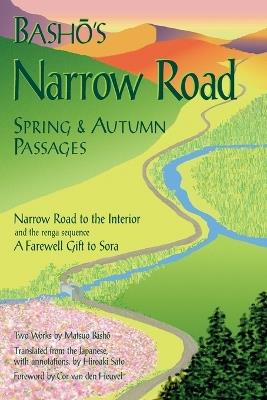 Basho's Narrow Road: Spring and Autumn Passages - Matsuo Basho - cover