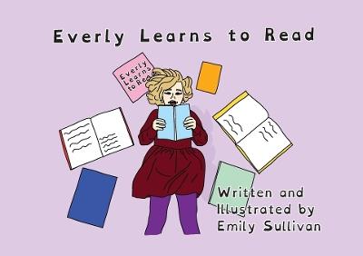 Everly Learns to Read - Emily Sullivan - cover