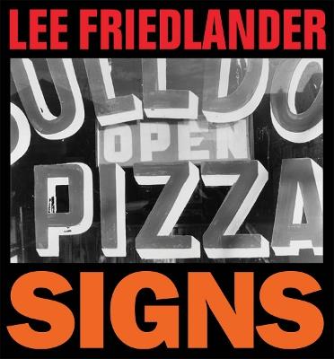 Lee Friedlander: Signs - cover