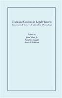 Texts and Contexts in Legal History: Essays in Honor of Charles Donahue