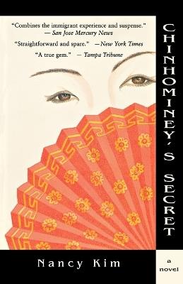 Chinhominey's Secret: A Novel - Nancy Kim - cover